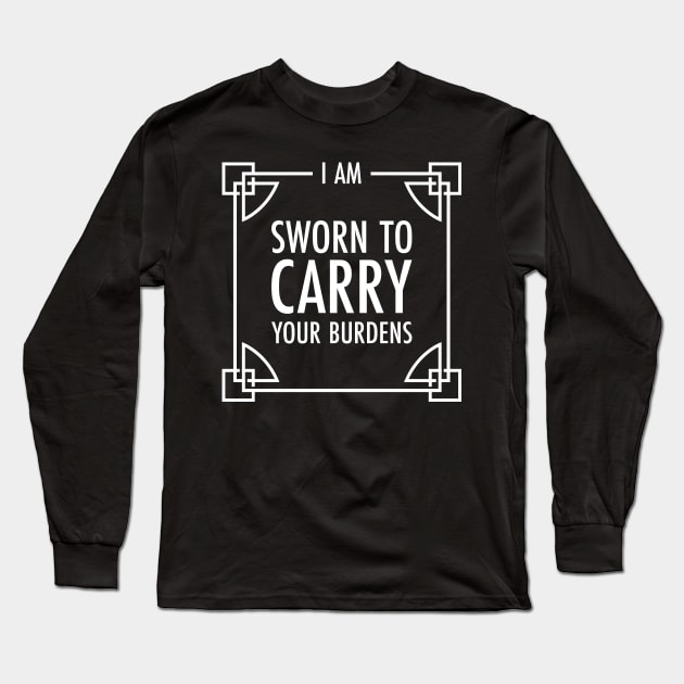 I am Sworn to Carry Your Burdens - Lydia Skyrim Bag Long Sleeve T-Shirt by RetroReview